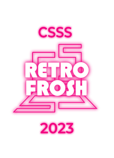 CSSS RETRO FROSH 2023